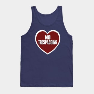 No Trespassing Tank Top